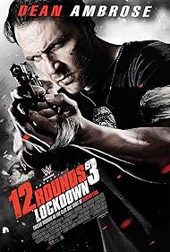 12 Rounds 3: Lockdown