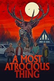 A Most Atrocious Thing watch-A Most Atrocious Thing
