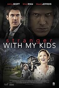 A Stranger with My Kids watch-A Stranger with My Kids