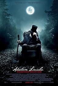 Abraham Lincoln Vampire Hunter watch-Abraham Lincoln Vampire Hunter