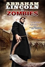 Abraham Lincoln vs Zombies watch-Abraham Lincoln vs Zombies