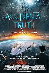 watch-Accidental Truth  UFO Revelations