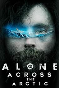 Alone Across the Arctic watch-Alone Across the Arctic