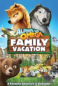 watch-Alpha and Omega  Family Vacation