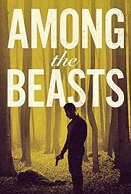 Among the Beasts watch-Among the Beasts