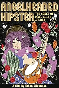 watch-Angelheaded Hipster  The Songs of Marc Bolan   T  Rex