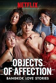 Bangkok Love Stories Objects of Affection watch-Bangkok Love Stories Objects of Affection