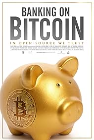 watch-Banking on Bitcoin