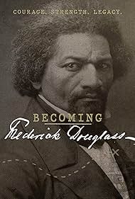 Becoming Frederick Douglass watch-Becoming Frederick Douglass