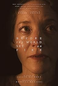 Before the World Set on Fire watch-Before the World Set on Fire