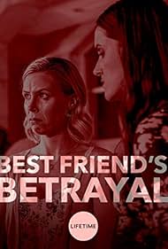 Best Friend's Betrayal