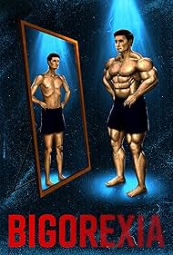 Bigorexia watch-Bigorexia
