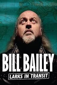 Bill Bailey Larks in Transit watch-Bill Bailey Larks in Transit
