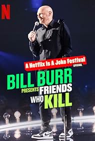 Bill Burr Presents Friends Who Kill watch-Bill Burr Presents Friends Who Kill