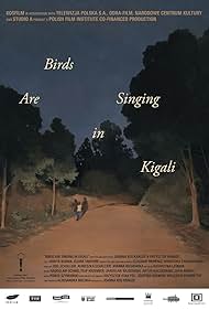 Birds Are Singing in Kigali watch-Birds Are Singing in Kigali