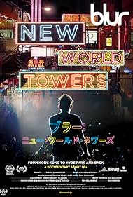 watch-Blur  New World Towers