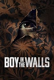 Boy in the Walls watch-Boy in the Walls