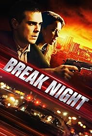 Break Night watch-Break Night