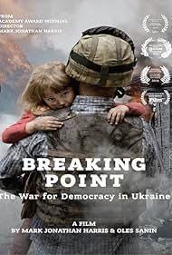 watch-Breaking Point  The War for Democracy in Ukraine
