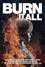 Burn It All watch-Burn It All