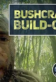 Bushcraft Build-Off watch-Bushcraft Build-Off