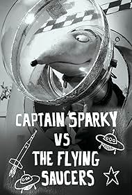 Captain Sparky vs The Flying Saucers watch-Captain Sparky vs The Flying Saucers