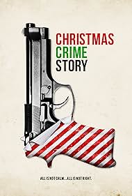 Christmas Crime Story watch-Christmas Crime Story