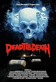 Dead Till Death watch-Dead Till Death