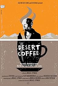 watch-Desert Coffee