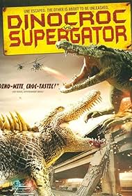 Dinocroc vs Supergator watch-Dinocroc vs Supergator