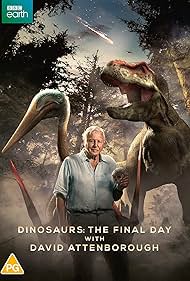 Dinosaurs - The Final Day with David Attenborough watch-Dinosaurs - The Final Day with David Attenborough