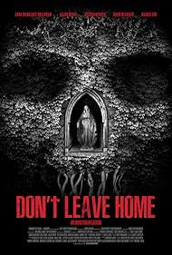 Don t Leave Home watch-Don t Leave Home