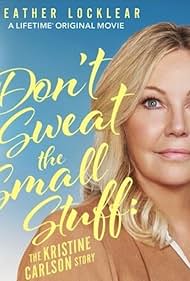 watch-Don t Sweat the Small Stuff  The Kristine Carlson Story