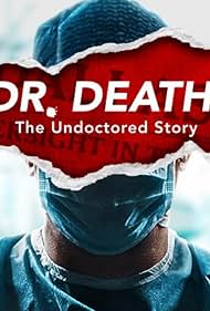 watch-Dr  Death  The Undoctored Story