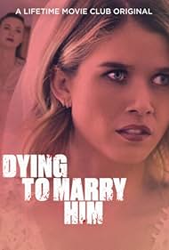 Dying To Marry Him watch-Dying To Marry Him