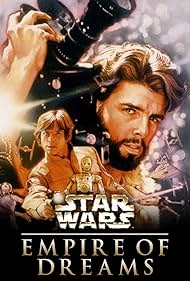 watch-Empire of Dreams  The Story of the Star Wars Trilogy