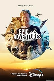 watch-Epic Adventures with Bertie Gregory