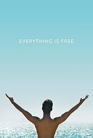 Everything Is Free watch-Everything Is Free