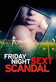 watch-Friday Night Sext Scandal