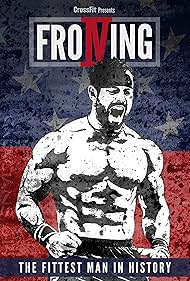 Froning The Fittest Man In History watch-Froning The Fittest Man In History