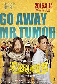 Go Away Mr Tumor watch-Go Away Mr Tumor
