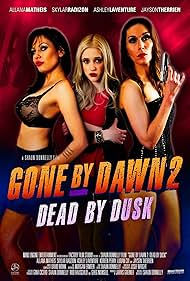 Gone by Dawn 2 Dead by Dusk watch-Gone by Dawn 2 Dead by Dusk