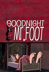 Goodnight Mr Foot watch-Goodnight Mr Foot