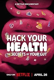Hack Your Health The Secrets of Your Gut watch-Hack Your Health The Secrets of Your Gut
