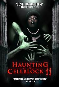 Haunting of Cellblock (11) watch-Haunting of Cellblock (11)