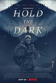 Hold the Dark watch-Hold the Dark