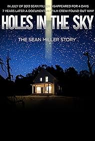 Holes in the Sky The Sean Miller Story watch-Holes in the Sky The Sean Miller Story