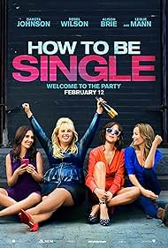 How to Be Single watch-How to Be Single
