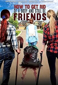 watch-How to Get Rid of a Body And Still Be Friends