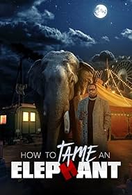 How To Tame An Elephant watch-How To Tame An Elephant